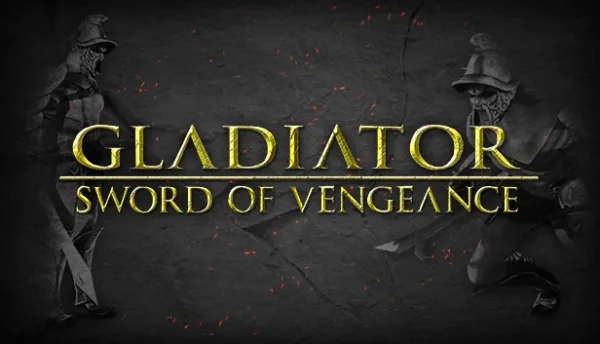 GLADIATOR SWORD OF VENGEANCE