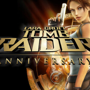 Tomb Raider Anniversary